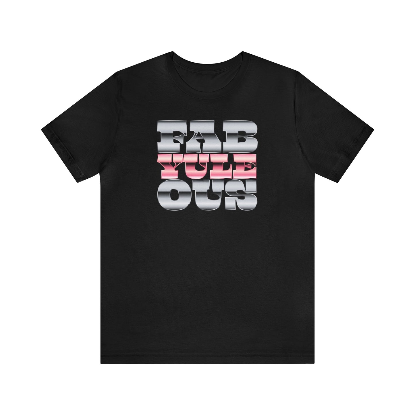 Fabyuleous Tee