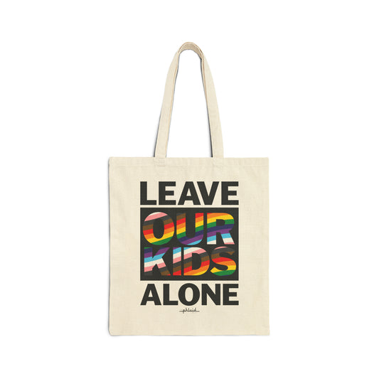 Leave Our Kids Alone Tote Bag