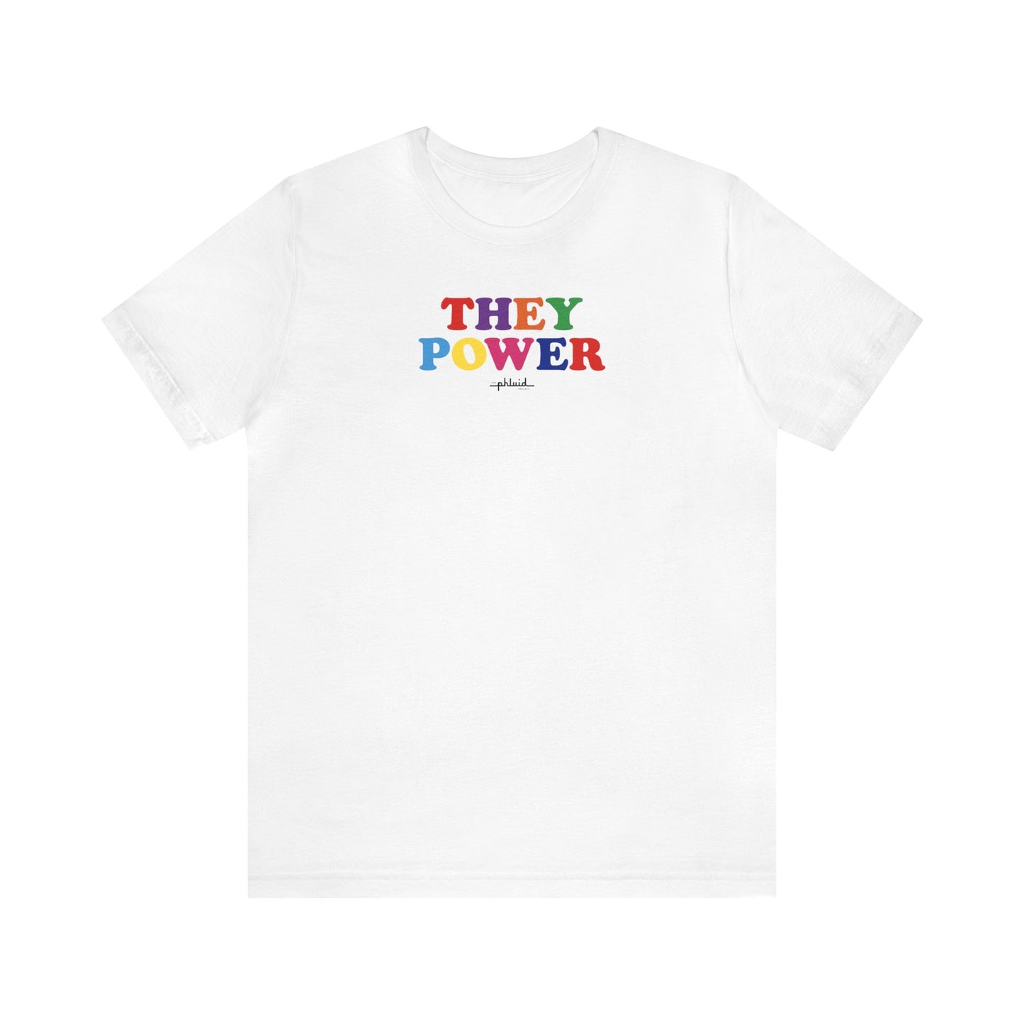 Pride They Power Tee