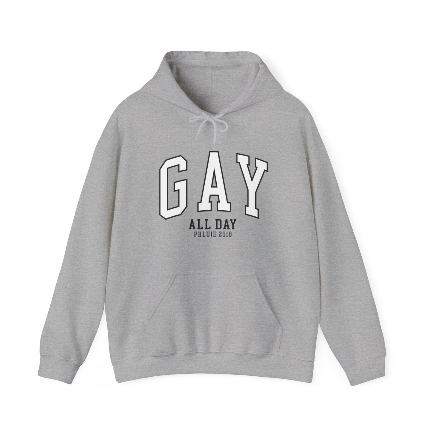 Gay All Day Hoodie