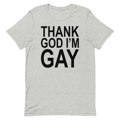 Thank God I'm Gay Tee