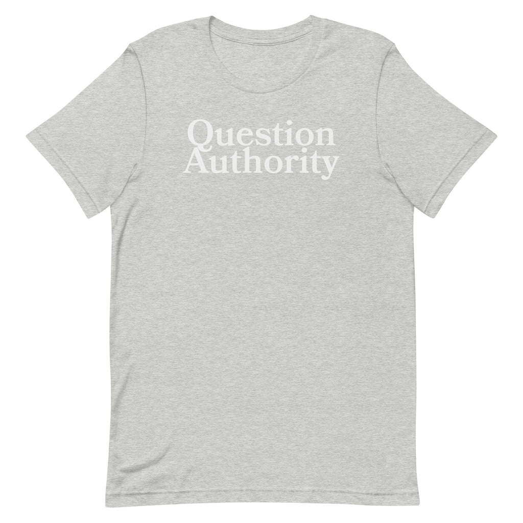 Question Authority Tee