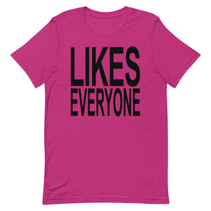 Likes Everyone Tee