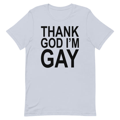 Thank God I'm Gay Tee