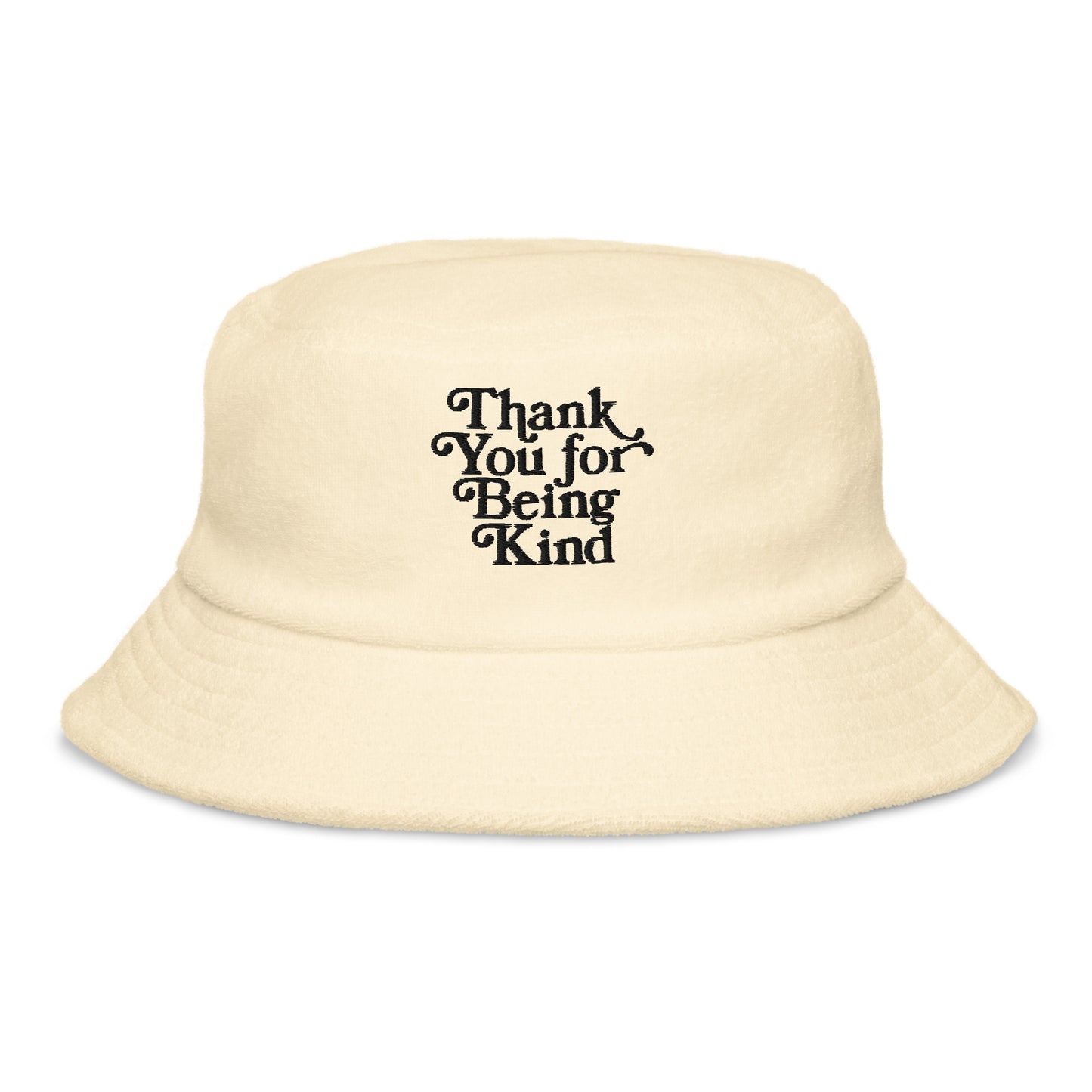 Thank You For Being Kind Terry Bucket Hat